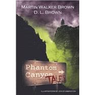 Phantom Canyon Tales