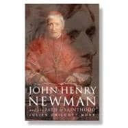 John Henry Newman And The Path To Sainthood