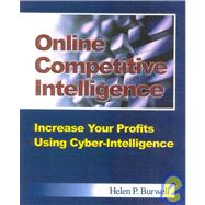 Online Competitive Intelligence: Increase Your Profits Using Cyger-Intelligence