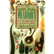 Natural Pharmacy : An Illustrated Guide to Natural Medicine