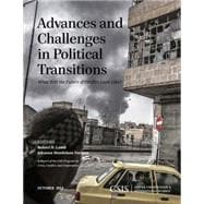 Advances and Challenges in Political Transitions What Will the Future of Conflict Look Like?