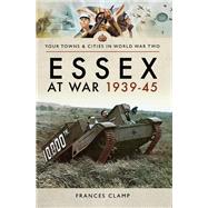 Essex at War 1939–45