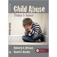 Child Abuse: Today's Issues