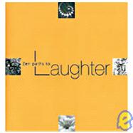 Zen Paths to Laughter