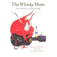 The Whisky Muse Scotch Whisky in Poem and Song