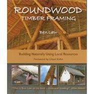 Roundwood Timber Framing