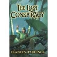 The Lost Conspiracy