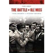 The Battle of Ole Miss Civil Rights v. States' Rights,9780195380415