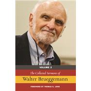 The Collected Sermons of Walter Brueggemann