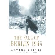 Fall of Berlin, The  1945