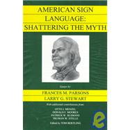 American Sign Language: Shattering the Myth
