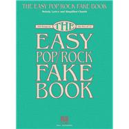 The Easy Pop/Rock Fake Book Melody, Lyrics & Simplified Chords in the Key of C