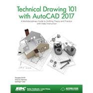 Technical Drawing 101 with AutoCAD 2017