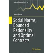 Social Norms, Bounded Rationality and Optimal Contracts