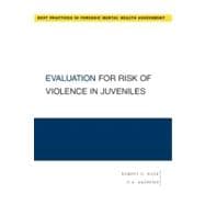 Evaluation for Risk of Violence in Juveniles