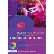 Teaching Problem-Solving and Thinking Skills through Science