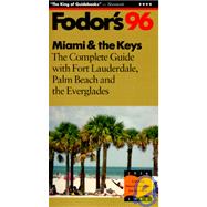 Fodor's 1996 Miami & the Keys