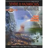 Severe And Hazardous Weather: An Introduction To High Impact Meteorology