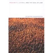 Proximity, Levinas, And the Soul of Law