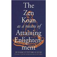 The Zen Koan As a Means of Attaining Enlightenment