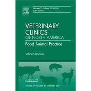 Johne's Disease: An Issue of Veterinary Clinics: Food Animal Practice