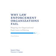 Why Law Enforcement Organizations Fail
