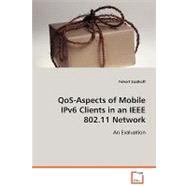 Qos-aspects of Mobile Ipv6 Clients in an IEEE 802.11 Network