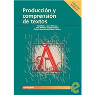 Produccion Y Compresion De Textos/ Writing And Textual Comprehension: Libro Del Profesor/ Teacher'S Book