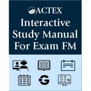 ASM Study Manual Program for Exam FM with Instructional Videos