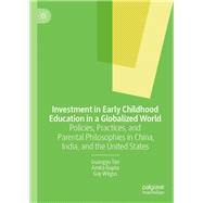 Investment in Early Childhood Education in a Globalized World