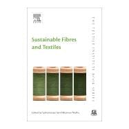 Sustainable Fibres and Textiles