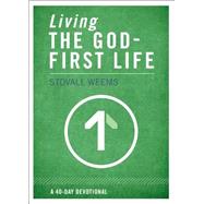 Living the God-first Life