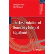 The Fast Solution of Boundary Integral Equations