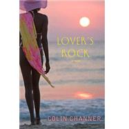 Lover's Rock : A Novel