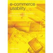 E-Commerce Usability: Tools and Techniques to Perfect the On-Line Experience