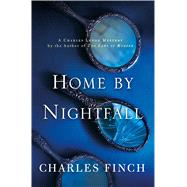 Home by Nightfall A Charles Lenox Mystery
