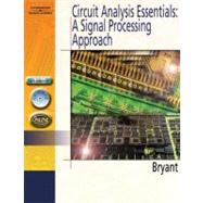Circuit Analysis Essentials : A Signal Processing Approach
