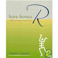 Bare-Bones R : A Brief Introductory Guide