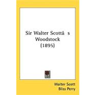 Sir Walter Scott's Woodstock