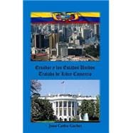 Ecuador y los Estados Unidos/ Ecuador and the United States