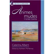 Animes Mudes: Y Altres Narracions