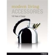 Modern Living Accessories / Objets deco modernes / moderne wohnaccessoires