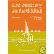 Los Suelos Y Su Fertilidad/ Soils and Their Fertility