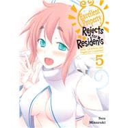Excellent Property, Rejects for Residents, Vol. 5