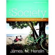 Life In Society Readings for Sociology: A Down-to-Earth Approach
