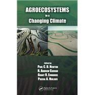 Agroecosystems in a Changing Climate
