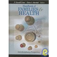 Handbook of Families and Health; Interdisciplinary Perspectives