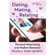 Dating, Mating, Relating