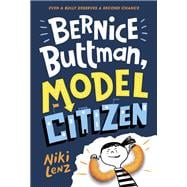 Bernice Buttman, Model Citizen