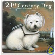 Twenty-First Century Dog, The